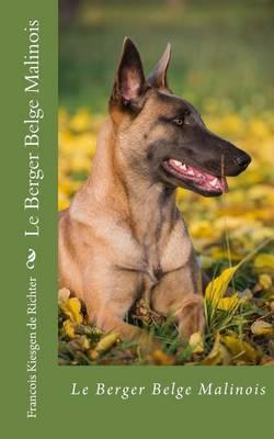 Le Berger Belge Malinois