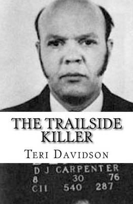 The Trailside Killer