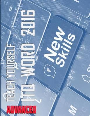 Teach Yourself ITQ Advanced Word 2016