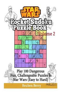 Star Wars Pocket Sudoku Puzzle Book Volume 2: Play 100 Dangerous Fun, Challengeable Puzzles in Star Wars (Easy to Hard)