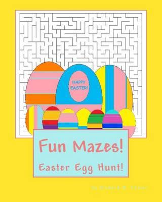 Fun Mazes!: Easter Egg Hunt!