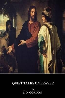 Quiet Talks on Prayer