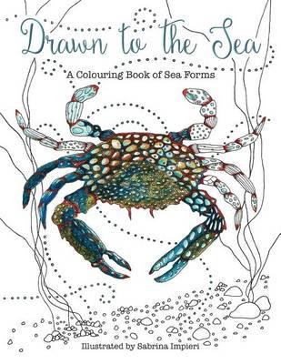 Drawn to the Sea: A Colouring Book of Sea Forms