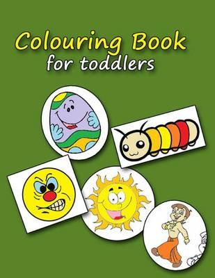 Coloring Book for Toddlers: Beautiful Colored Drawings for Kids
