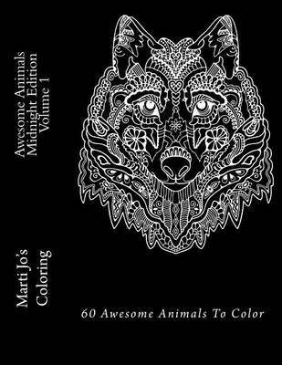 Awesome Animals Midnight Edition Volume 1