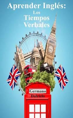 Aprender Inglés: Los Tiempos Verbales