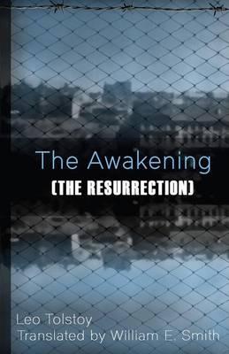 The Awakening (The Resurrection)