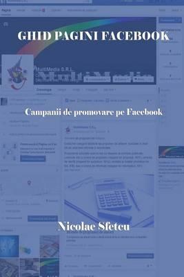 Ghid Pagini Facebook: Campanii de Promovare Pe Facebook (Cu Ilustratii)