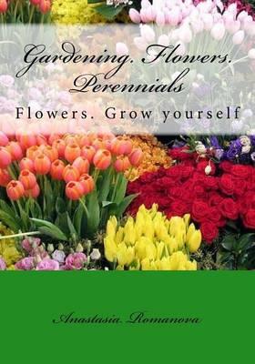 Gardening. Flowers. Perennials