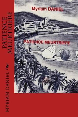 patience meurtriere