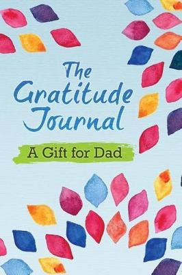 The Gratitude Journal: A Gift for Dad
