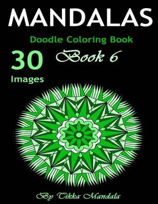 Mandalas Doodle Coloring Book: Mandalas Doodle Coloring Book for Adults (Mosaic Coloring Books, Coloring Books Calm, Mandalas for Adults, Mandalas Patterns, Mandalas to Color, Mandalas and More)