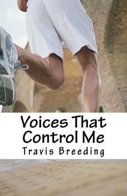 Voices That Control Me