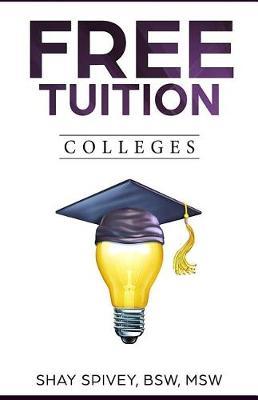 FREE Tuition Colleges: 2016