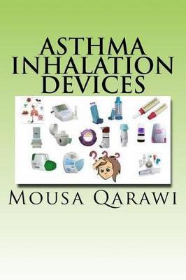Asthma inhalation devices