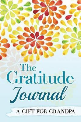 The Gratitude Journal: A Gift for Grandpa