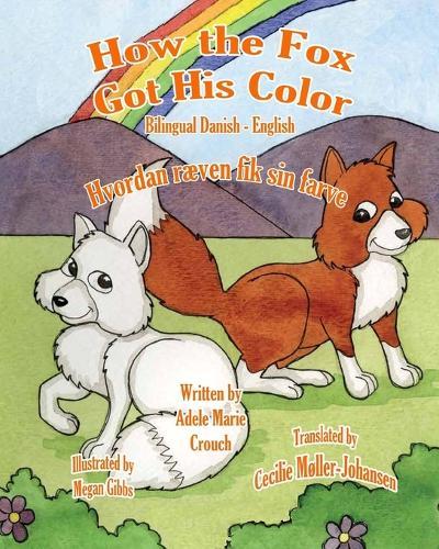 How The Fox Got His Color Bilingual Danish English
