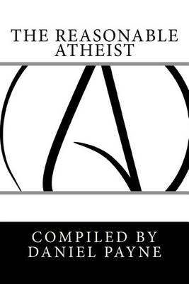 The Reasonable Atheist