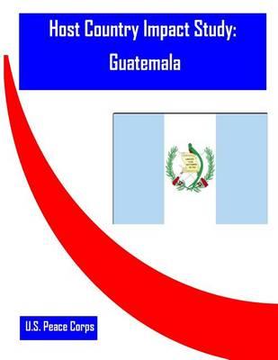 Host Country Impact Study: Guatemala