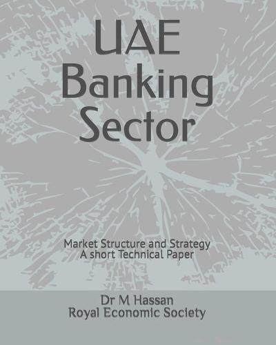 UAE Banking Sector: Market Structure and Strategy