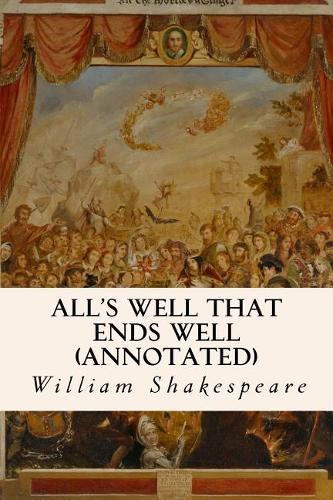 All's Well That Ends Well (annotated)