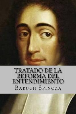 Tratado de La Reforma del Entendimiento (Spanish Edition)