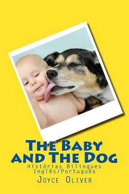The Baby and The Dog: Historias Bilingues - Ingles/Portugues