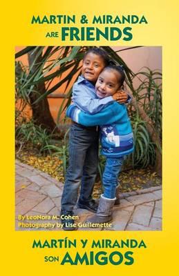 Martin and Miranda are Friends: Martín y Miranda son Amigos