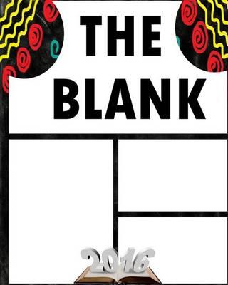 The Blank: Comic Book Template Comic Book Template 8 x 10, 120 Pages, comic panel, For drawing your own comics, idea and design sketchbook, for artists of all levels
