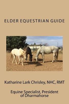 The Elder Equestrian Guide