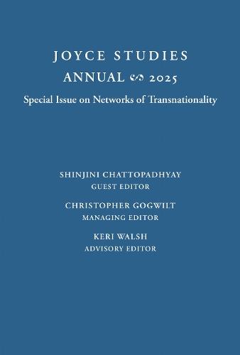 Joyce Studies Annual 2025: Special Issue on Networks of Transnationality