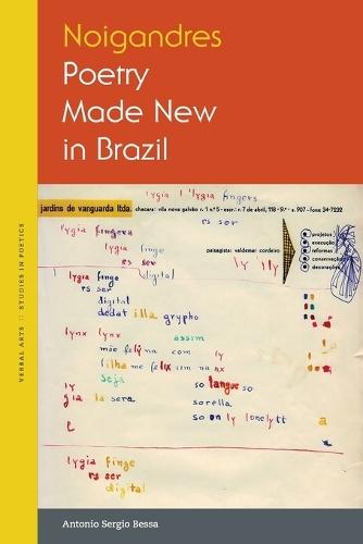 Noigandres: Poetry Made New in Brazil