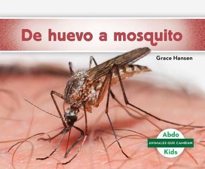 De Huevo a Mosquito / Becoming a Mosquito