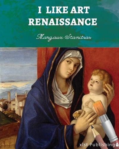 I Like Art: Renaissance