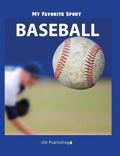 My Favorite Sport: Baseball