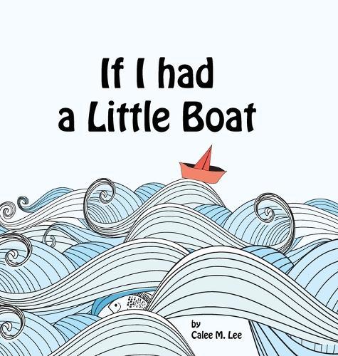If I had a Little Boat