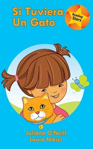 Si tuviera un gato: (If I had a Cat)