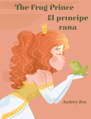 The Frog Prince / El príncipe rana