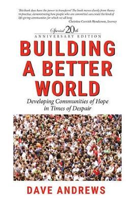 Building a Better World- 20th Anniversary Edition