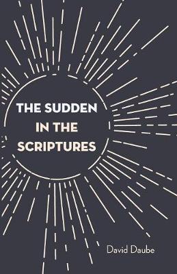 The Sudden in the Scriptures