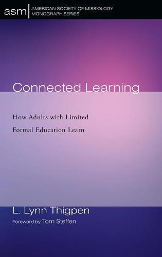 Connected Learning: How Adults with Limited Formal Education Learn