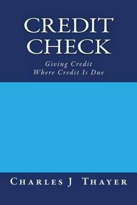 Credit Check: Giving Credit Where Credit Is Due