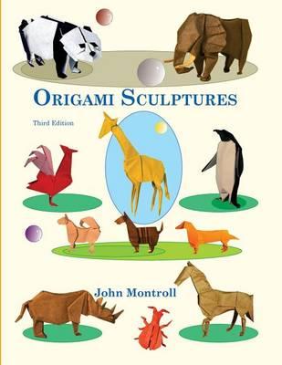 Origami Sculptures: Third Edition