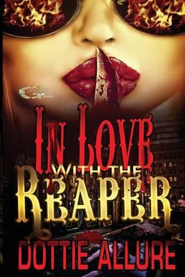 In Love with the Reaper