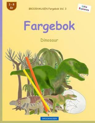 BROCKHAUSEN Fargebok Vol. 3 - Fargebok: Dinosaur