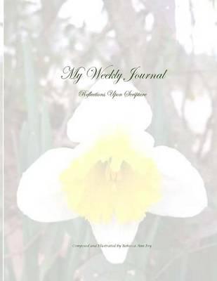 My Weekly Journal - Reflections Upon Scripture: The House of Ivy