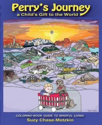 Perry's Journey: a Child's Gift to the World