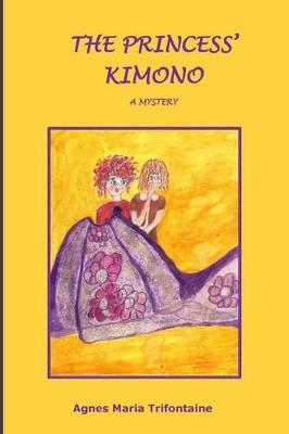 The Princess' Kimono