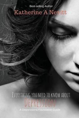 Everything You Need to Know about Depression
