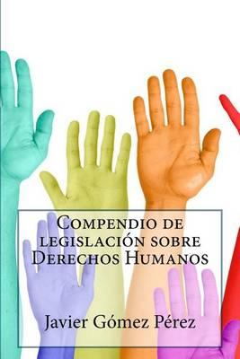 Compendio de legislacion sobre Derechos Humanos